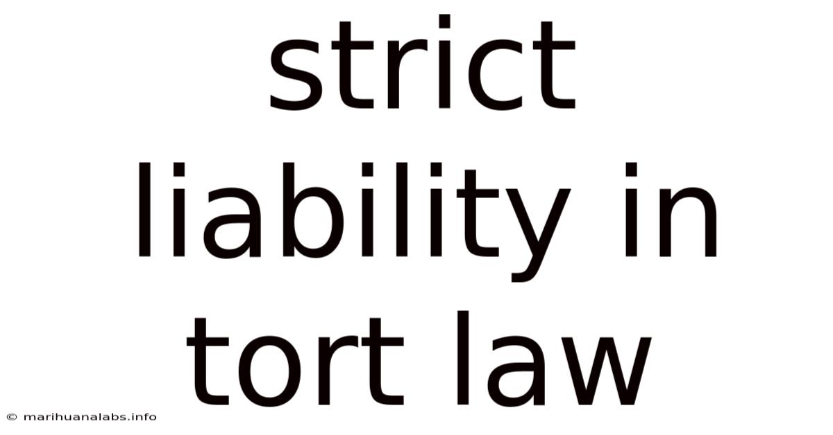 Strict Liability In Tort Law