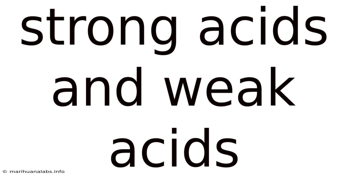 Strong Acids And Weak Acids