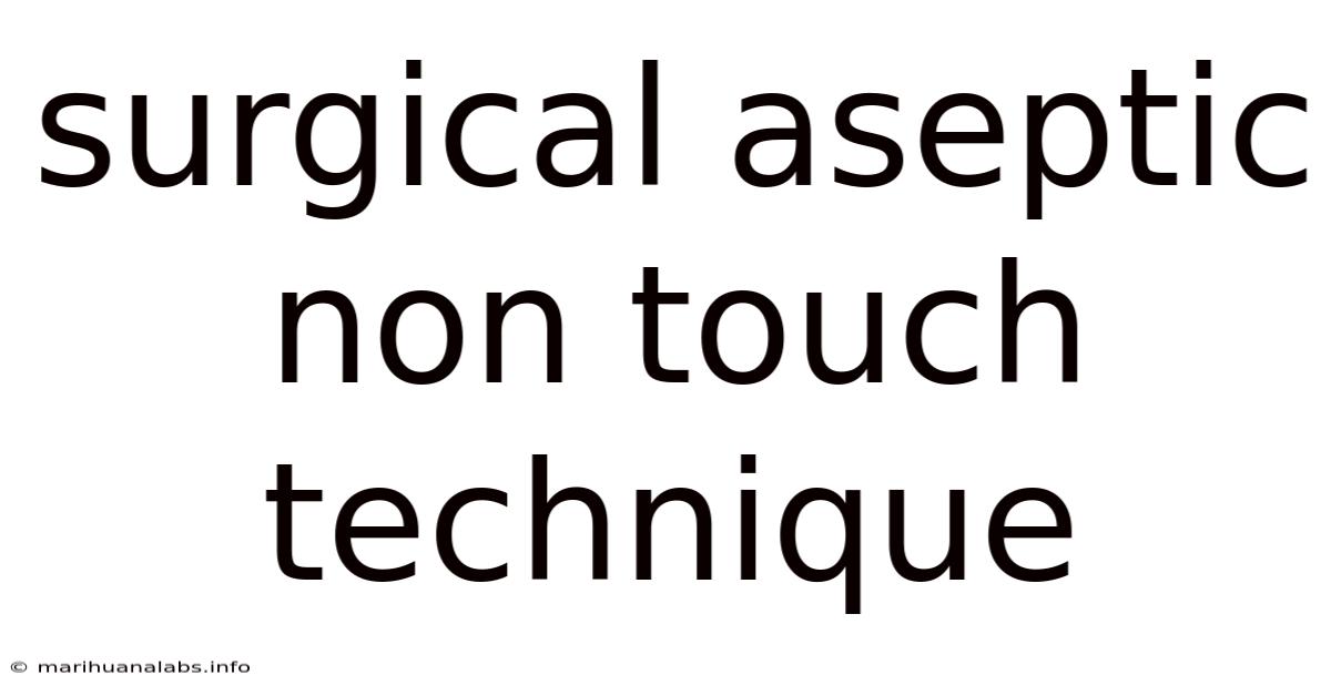 Surgical Aseptic Non Touch Technique