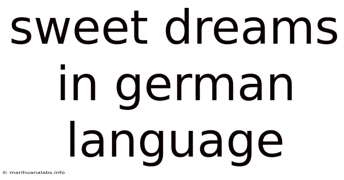 Sweet Dreams In German Language