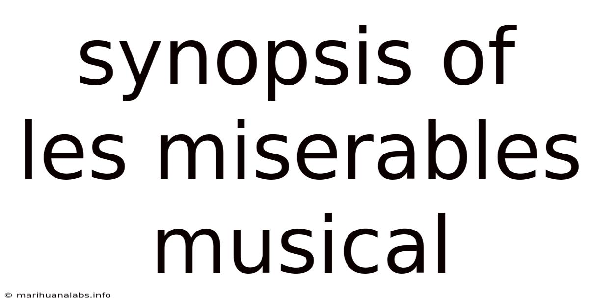 Synopsis Of Les Miserables Musical