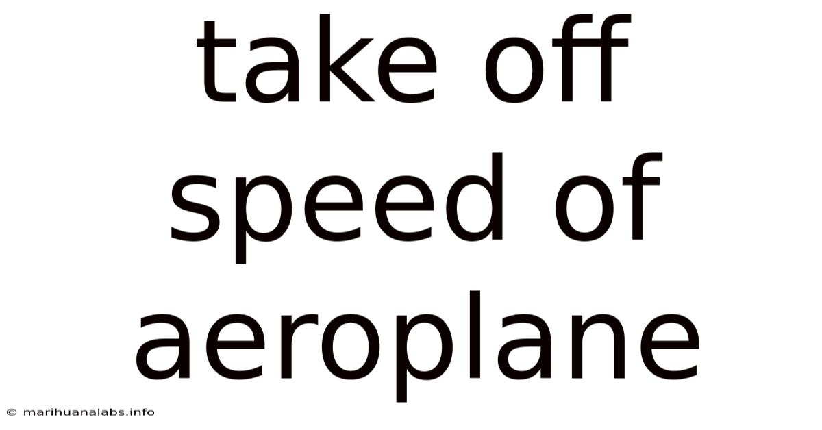 Take Off Speed Of Aeroplane