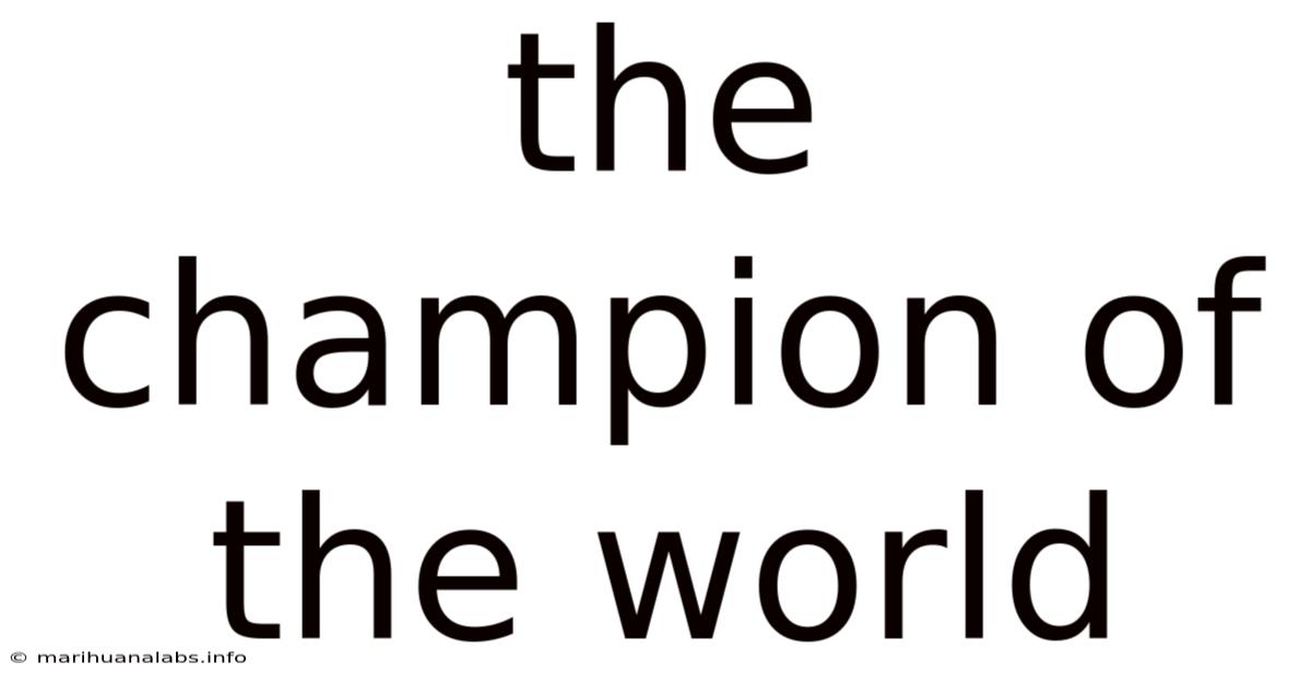 The Champion Of The World