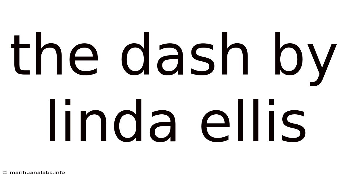 The Dash By Linda Ellis
