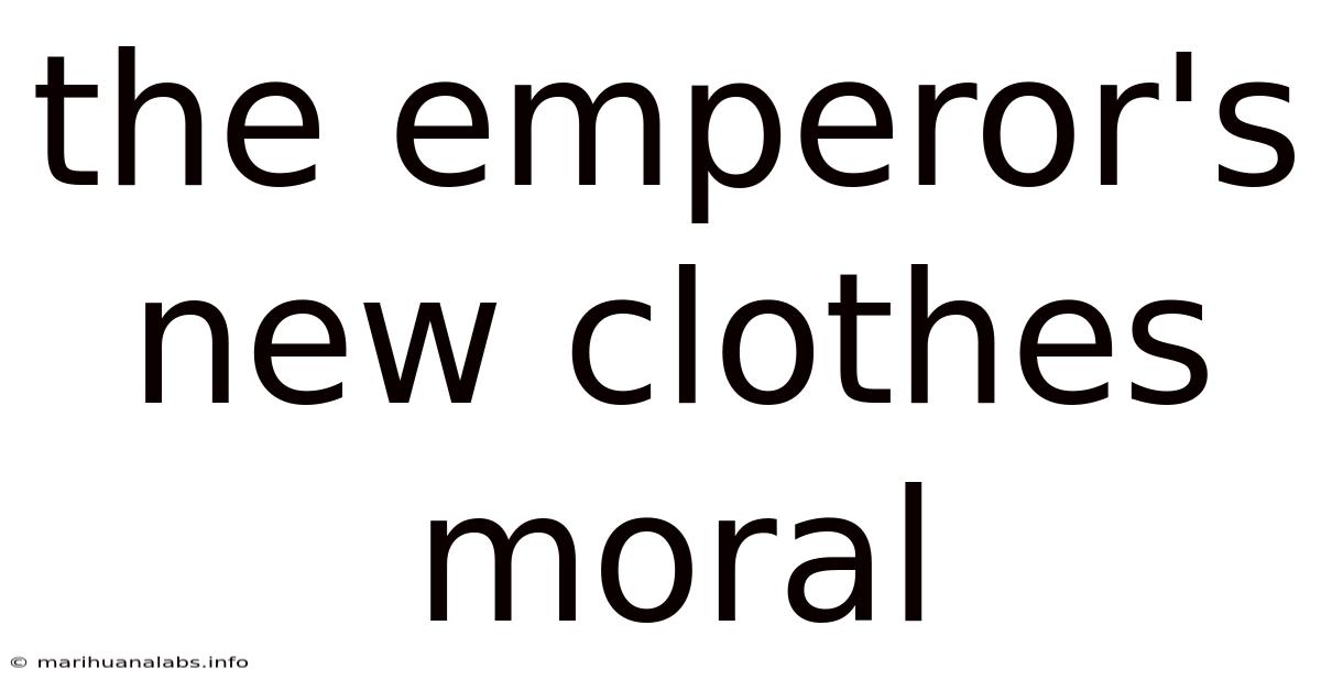 The Emperor's New Clothes Moral