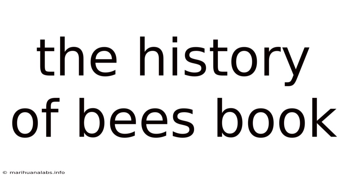 The History Of Bees Book