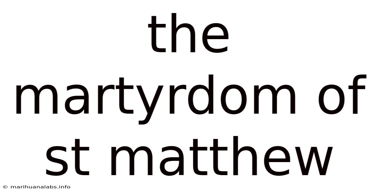 The Martyrdom Of St Matthew