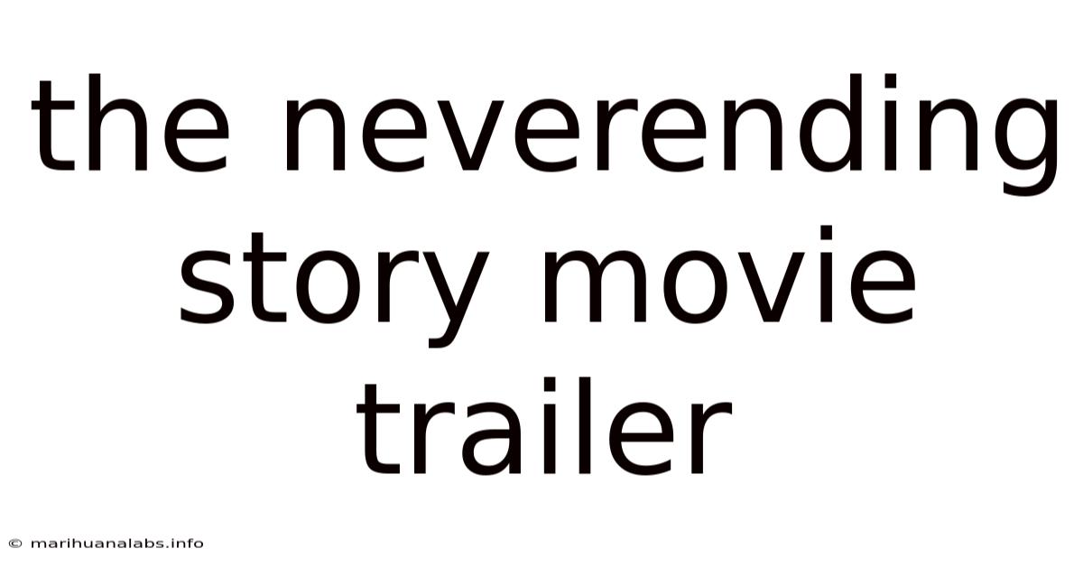 The Neverending Story Movie Trailer