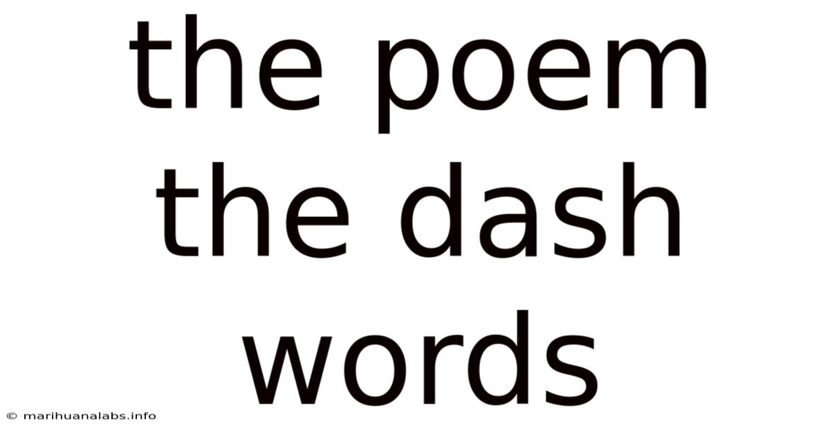 The Poem The Dash Words