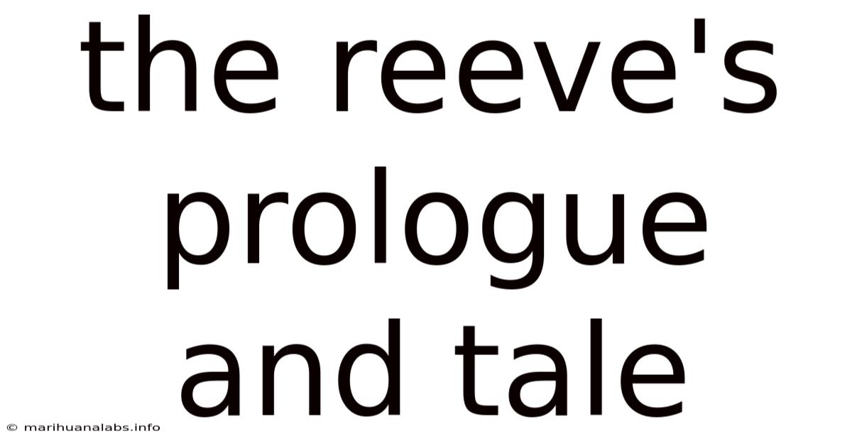 The Reeve's Prologue And Tale