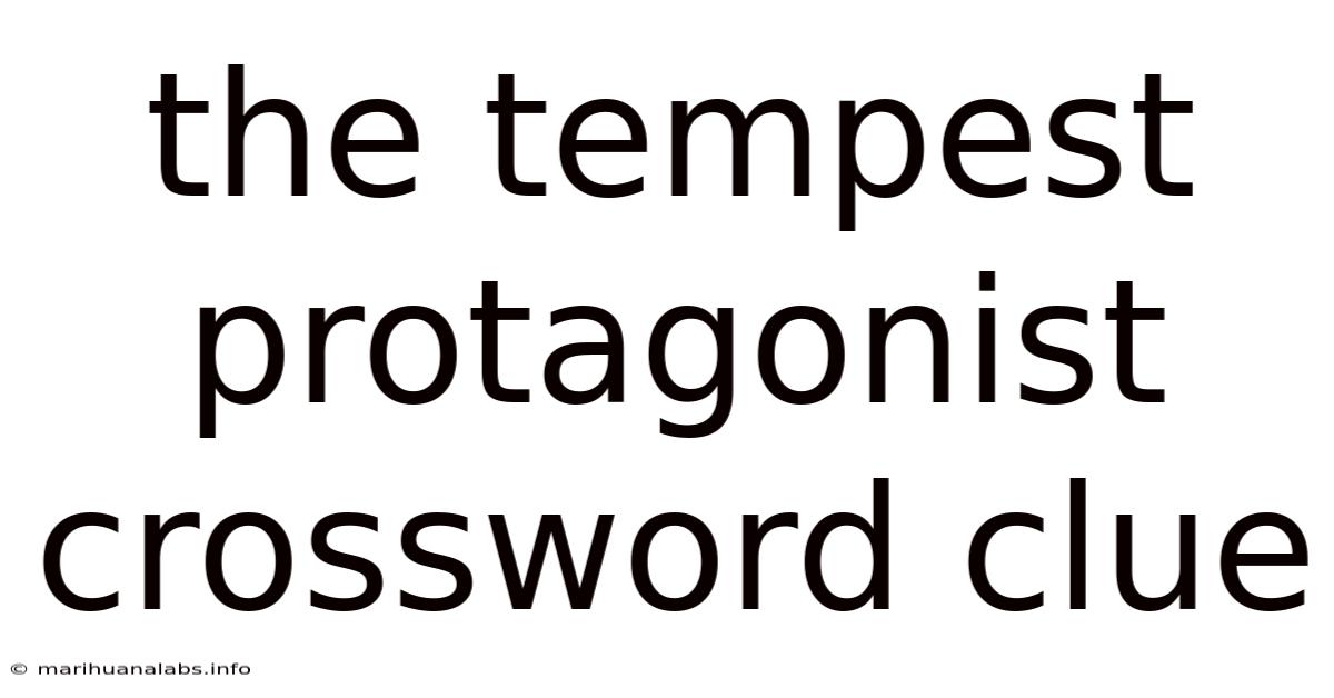 The Tempest Protagonist Crossword Clue
