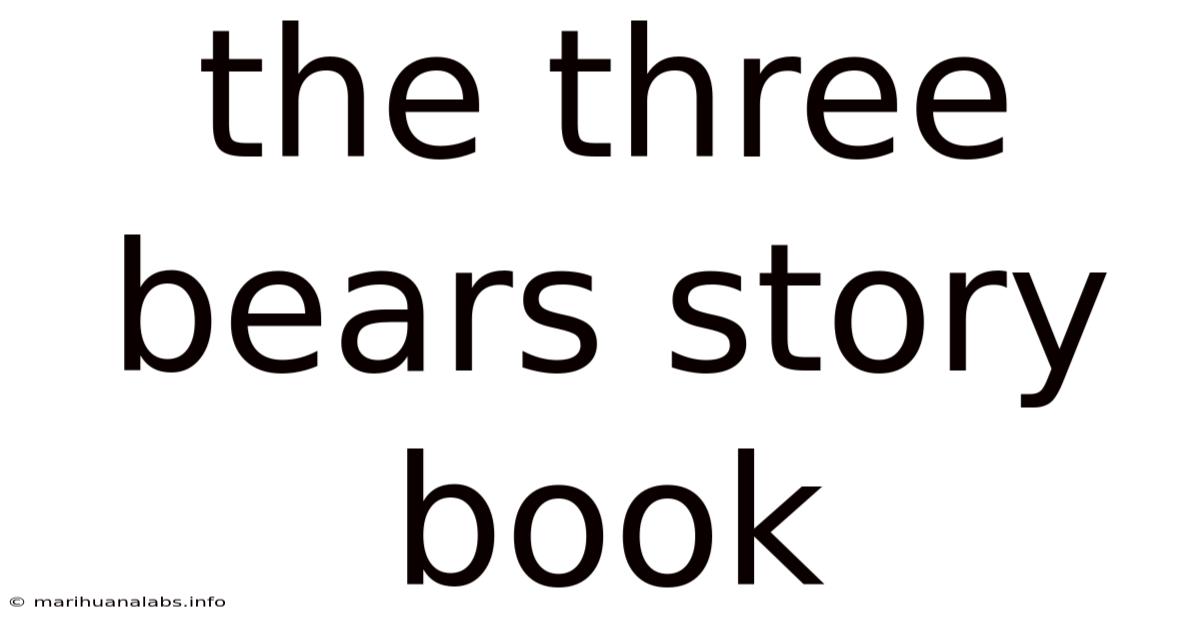 The Three Bears Story Book