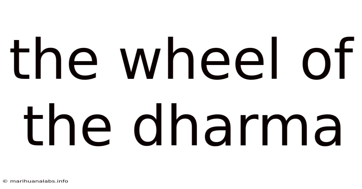 The Wheel Of The Dharma