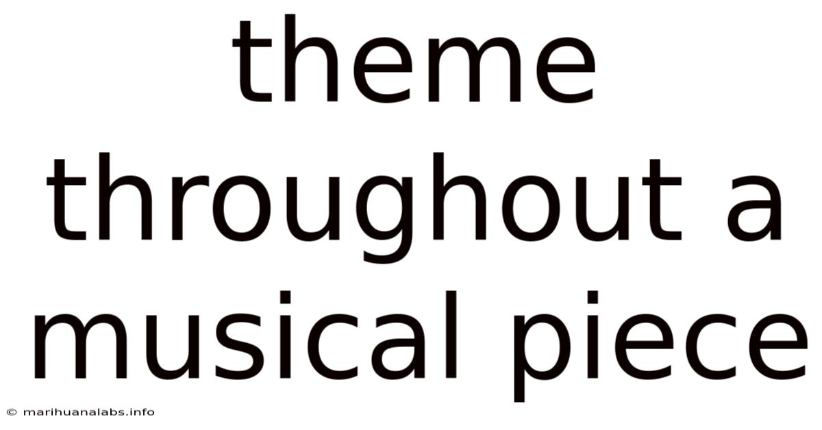 Theme Throughout A Musical Piece