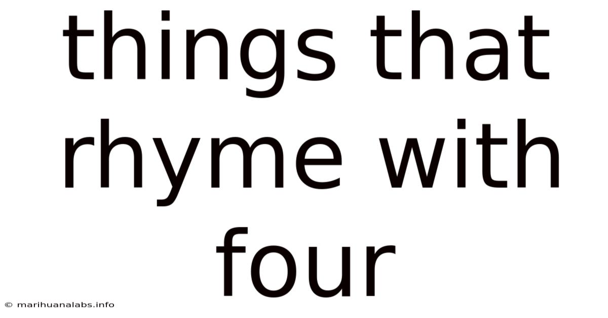 Things That Rhyme With Four