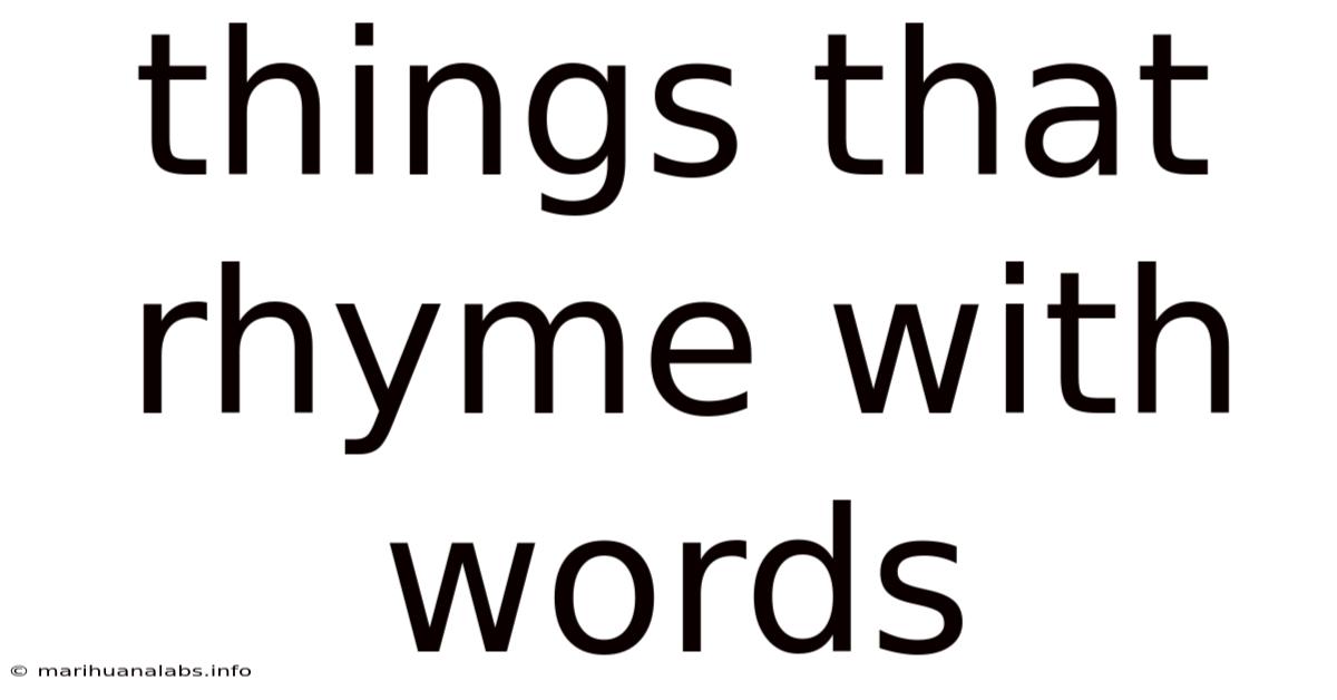 Things That Rhyme With Words