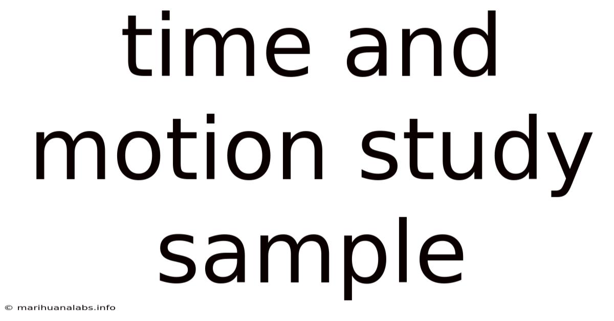 Time And Motion Study Sample