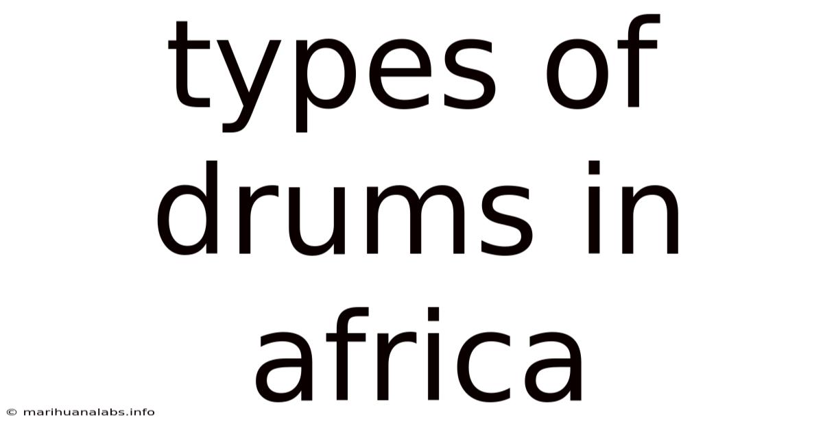 Types Of Drums In Africa