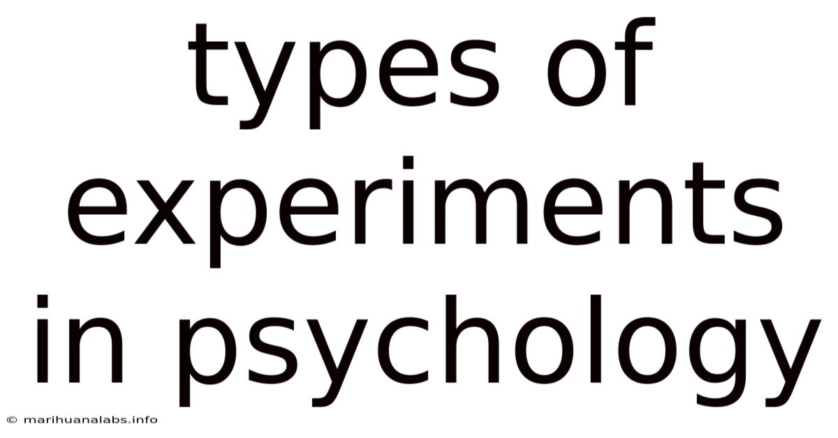 Types Of Experiments In Psychology
