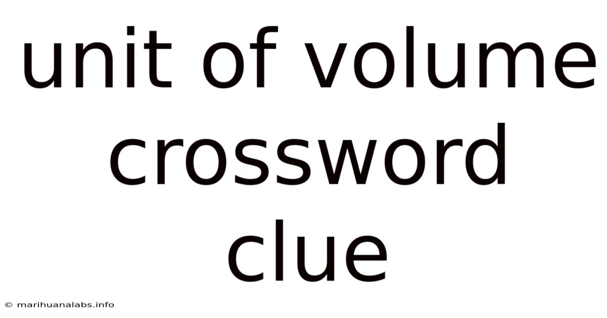 Unit Of Volume Crossword Clue