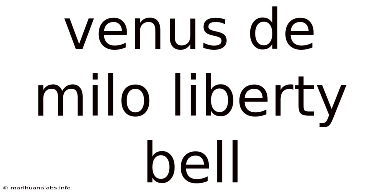Venus De Milo Liberty Bell