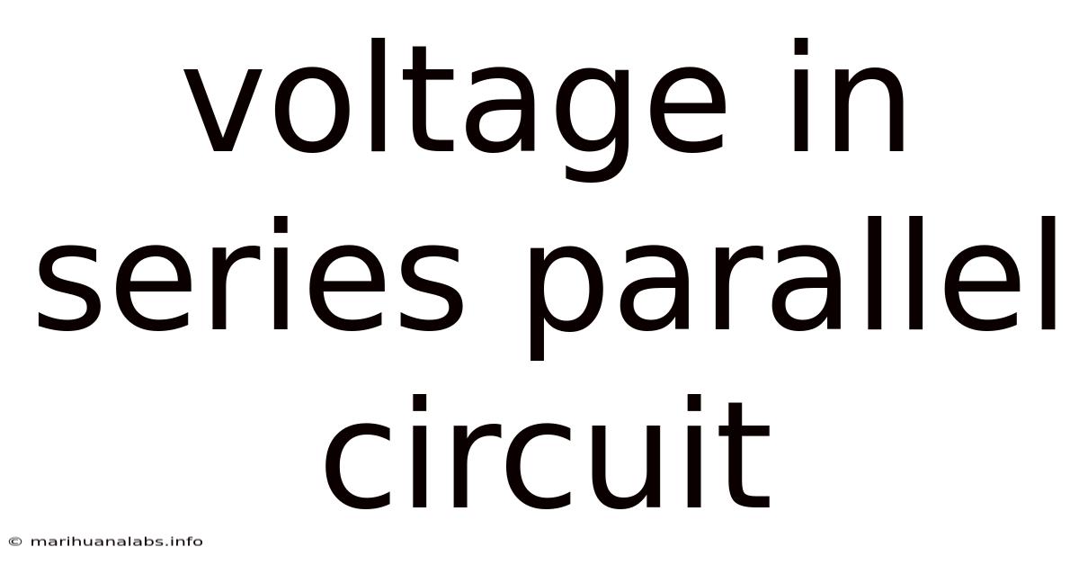 Voltage In Series Parallel Circuit
