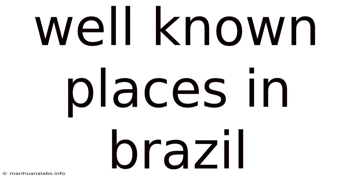 Well Known Places In Brazil