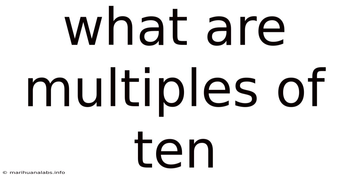 What Are Multiples Of Ten