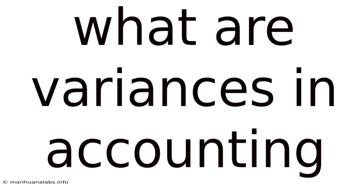 What Are Variances In Accounting