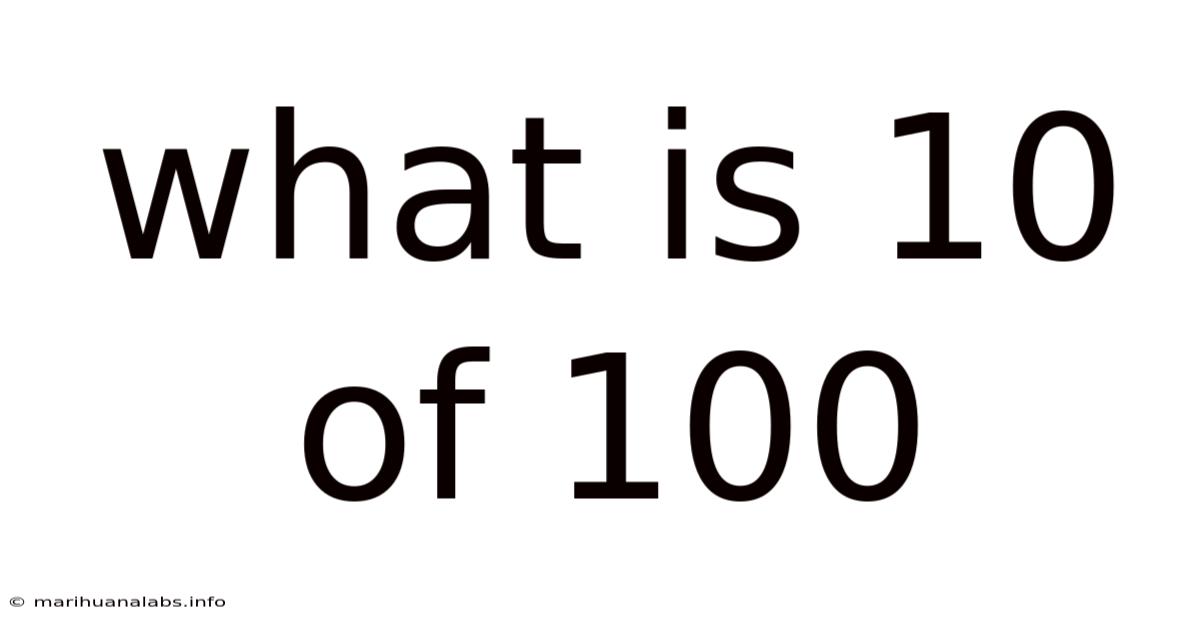 What Is 10 Of 100