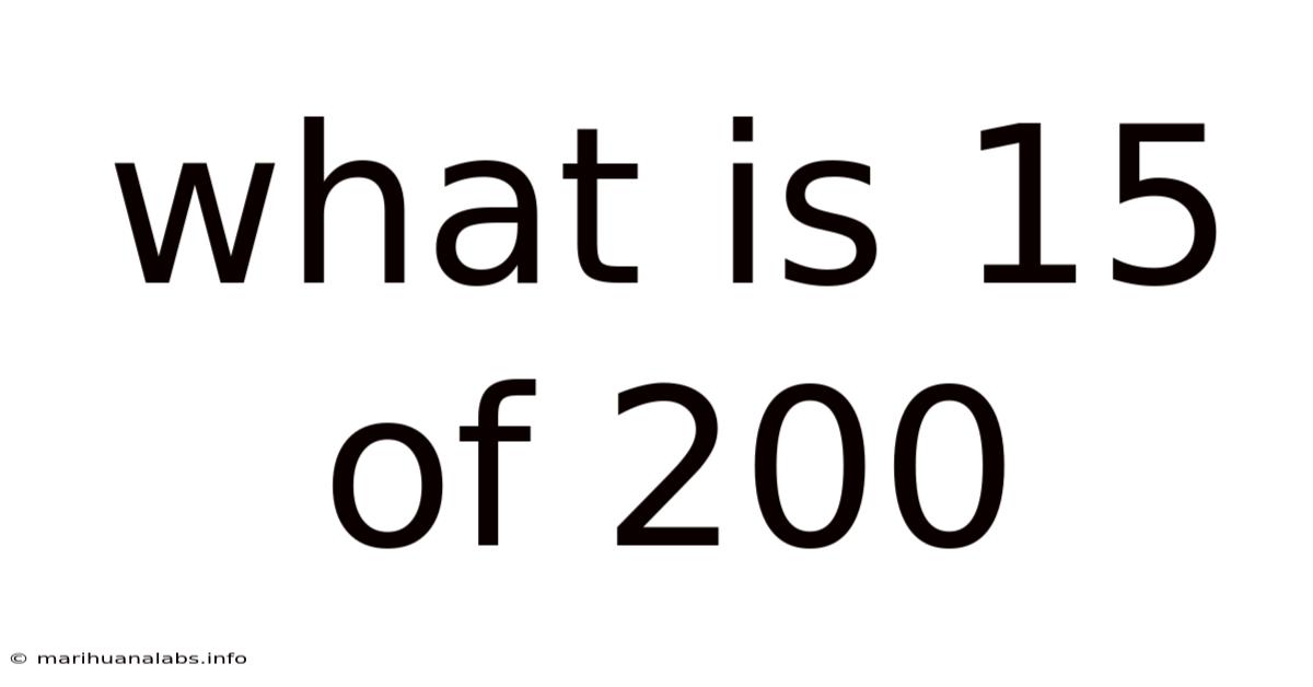 What Is 15 Of 200