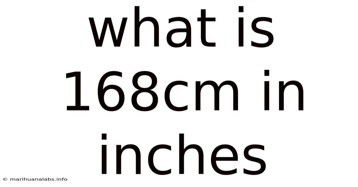 What Is 168cm In Inches