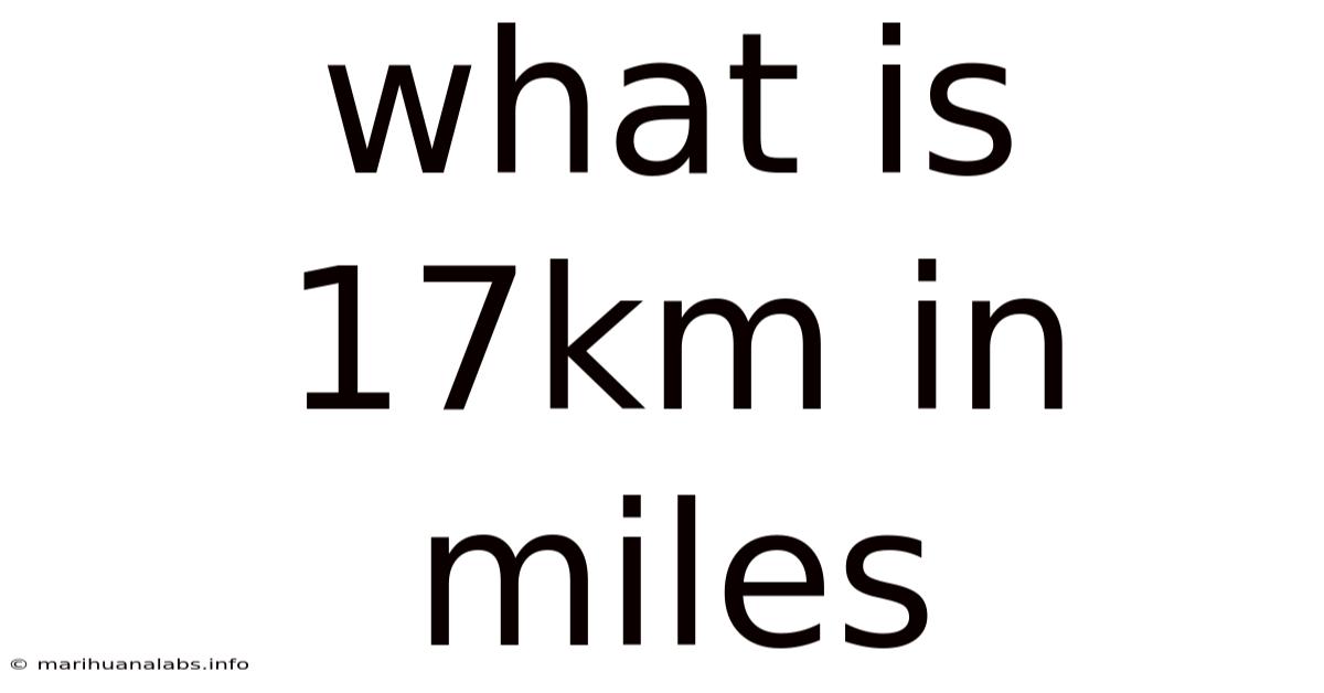 What Is 17km In Miles