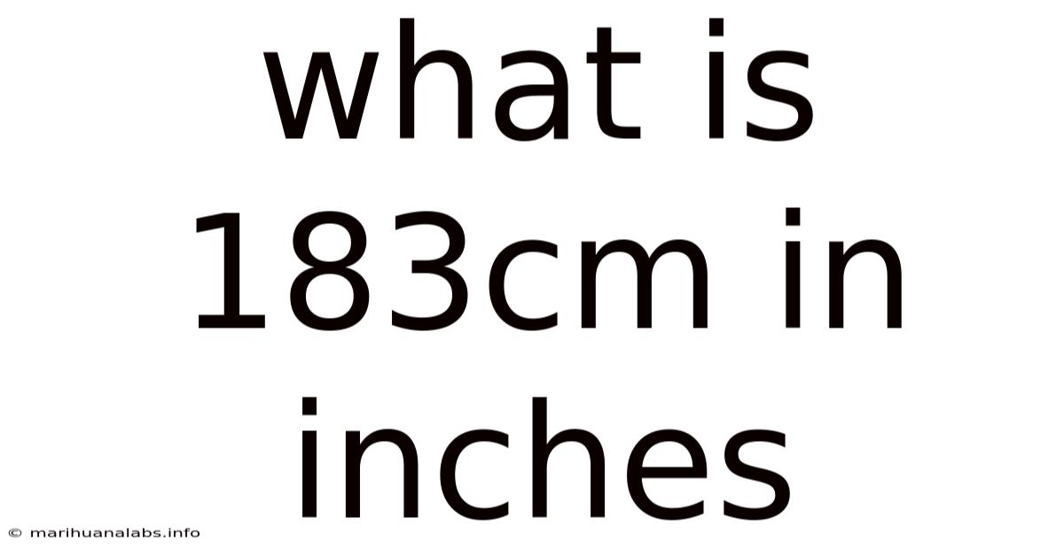 What Is 183cm In Inches