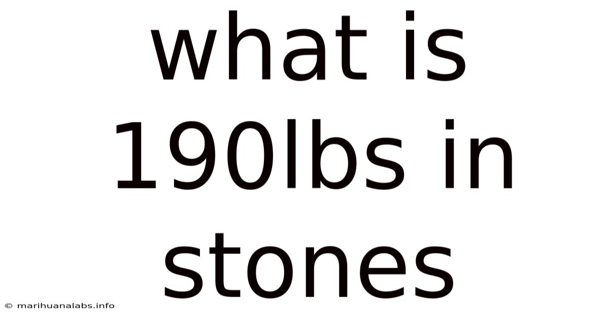 What Is 190lbs In Stones