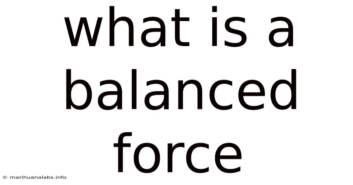 What Is A Balanced Force