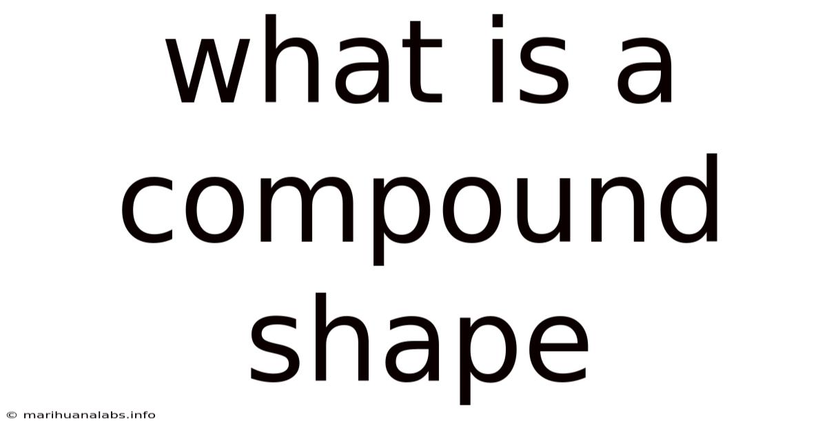 What Is A Compound Shape