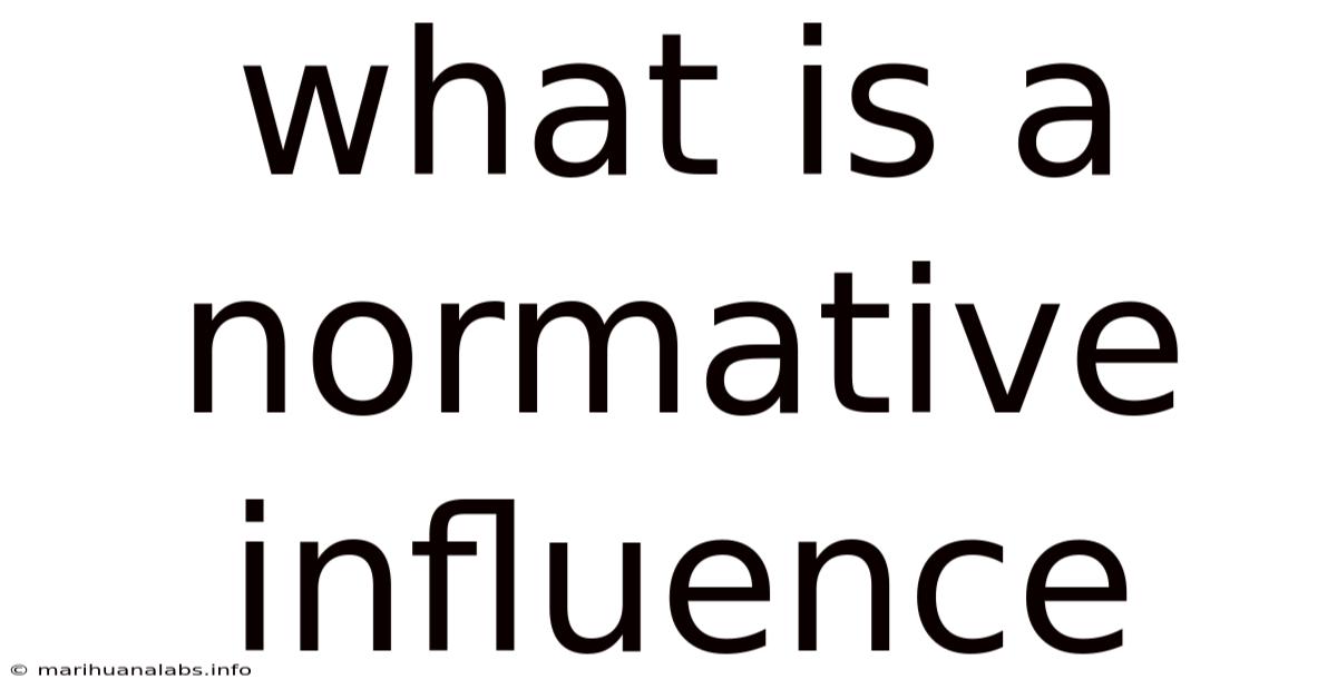 What Is A Normative Influence