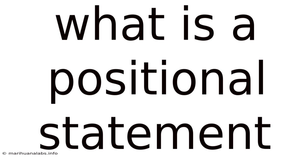 What Is A Positional Statement