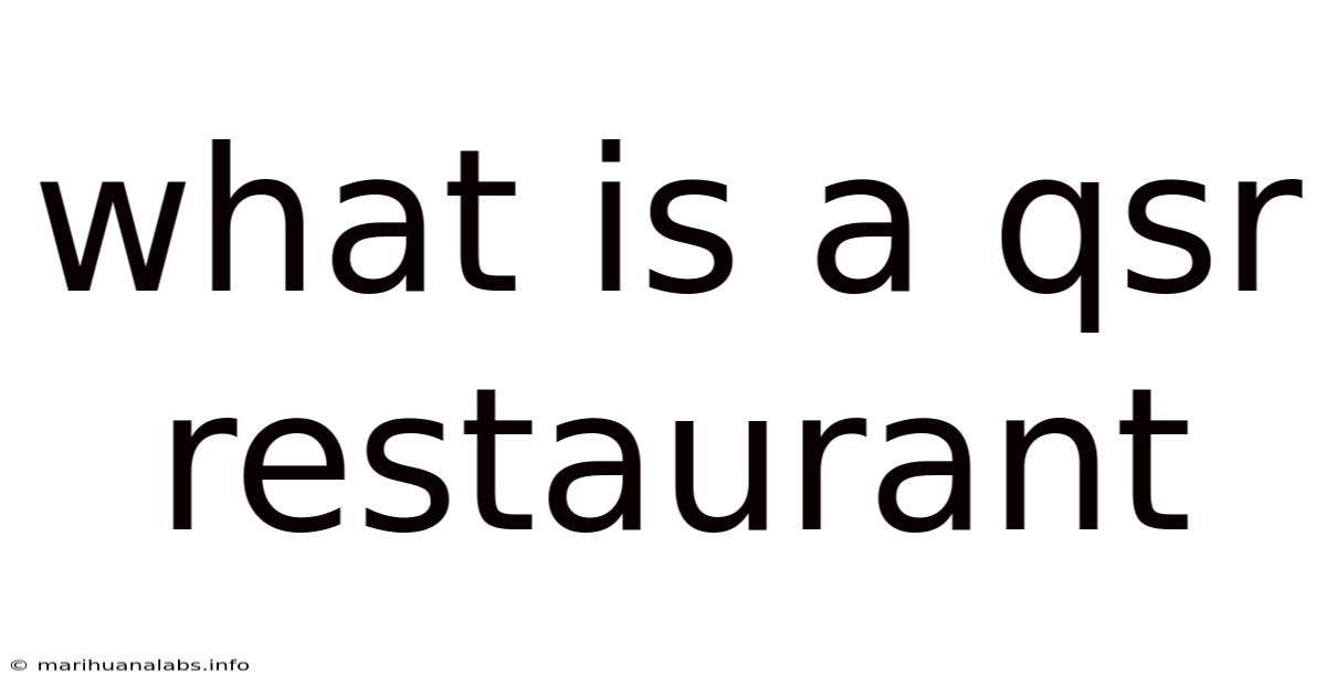 What Is A Qsr Restaurant