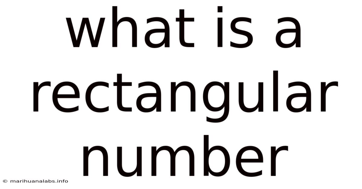What Is A Rectangular Number