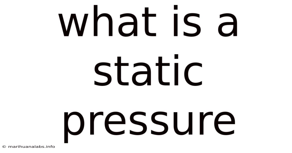 What Is A Static Pressure