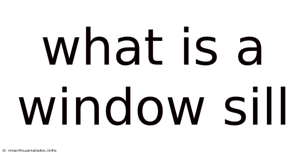 What Is A Window Sill