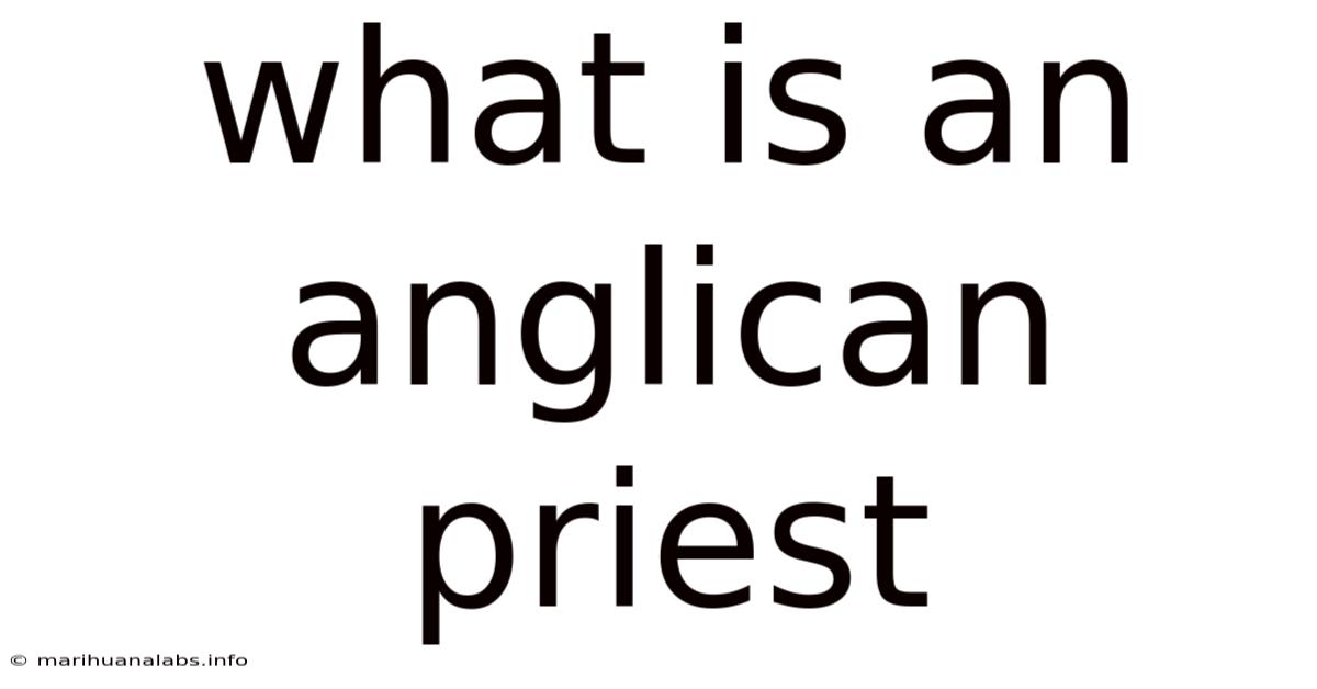 What Is An Anglican Priest