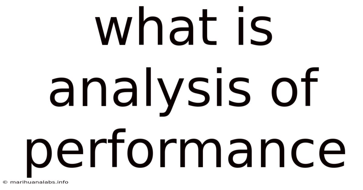 What Is Analysis Of Performance