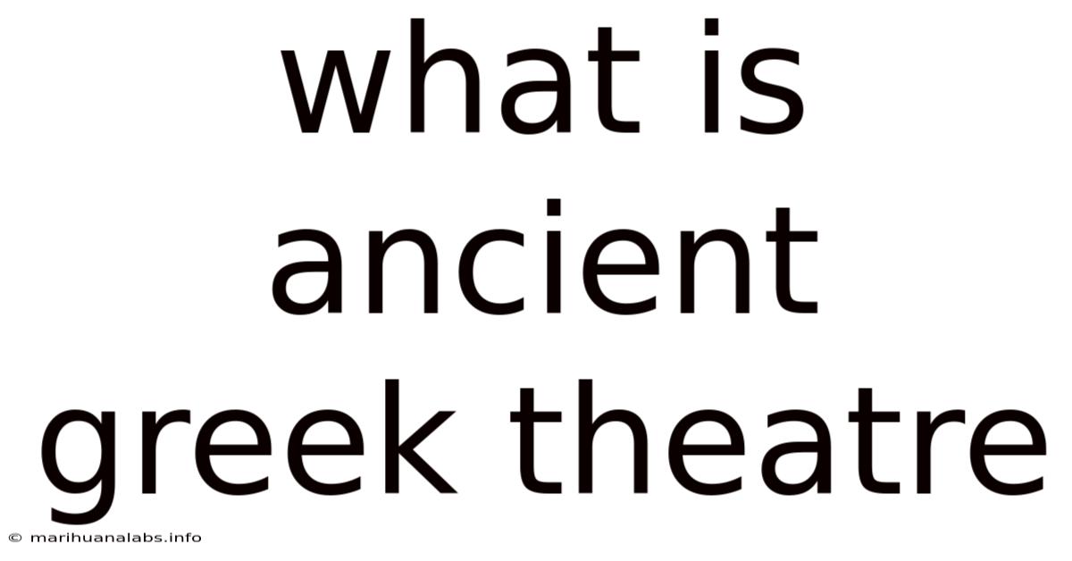 What Is Ancient Greek Theatre