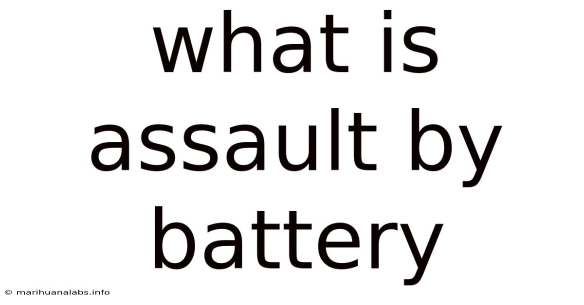 What Is Assault By Battery