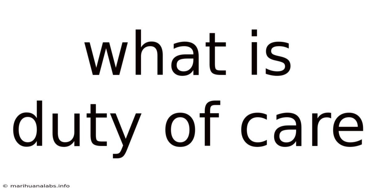What Is Duty Of Care