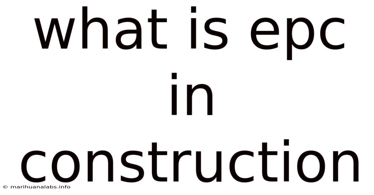 What Is Epc In Construction