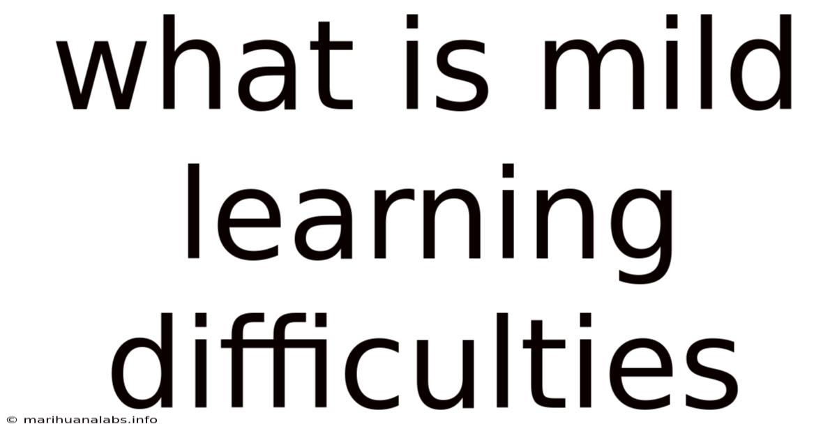 What Is Mild Learning Difficulties